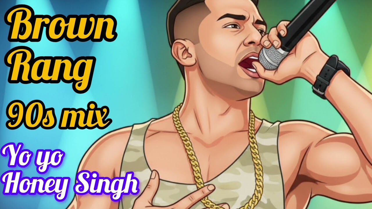Brown Rang (90s Retro Mix) | Yo Yo Honey Singh | Old School Vibes