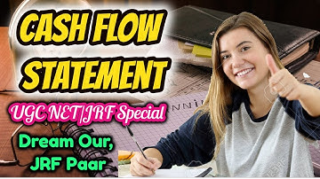 Cash Flow Statement || Accounting & Auditing  || UGC NET/JRF Paper-2 Commerce || Important Topic