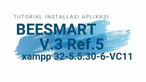 TUTORIAL INSTALLASI BEESMART V3 REF5 DENGAN XAMPP