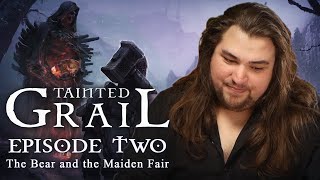 Arthurian Dark Fantasy Campaign | Tainted Grail Ep. 2 | The Bear and the Maiden Fair