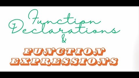 Function Declarations vs Function Expressions: The JavaScript Showdown