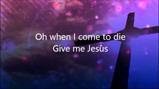 Give Me Jesus-Jeremy Camp