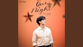 Download Lagu Our Night (Ost. ข้ามฟ้าเคียงเธอ The Next Prince Series) MP3 Download Lagu Our Night (Ost. ข้ามฟ้าเคียงเธอ The Next Prince Series) MP3