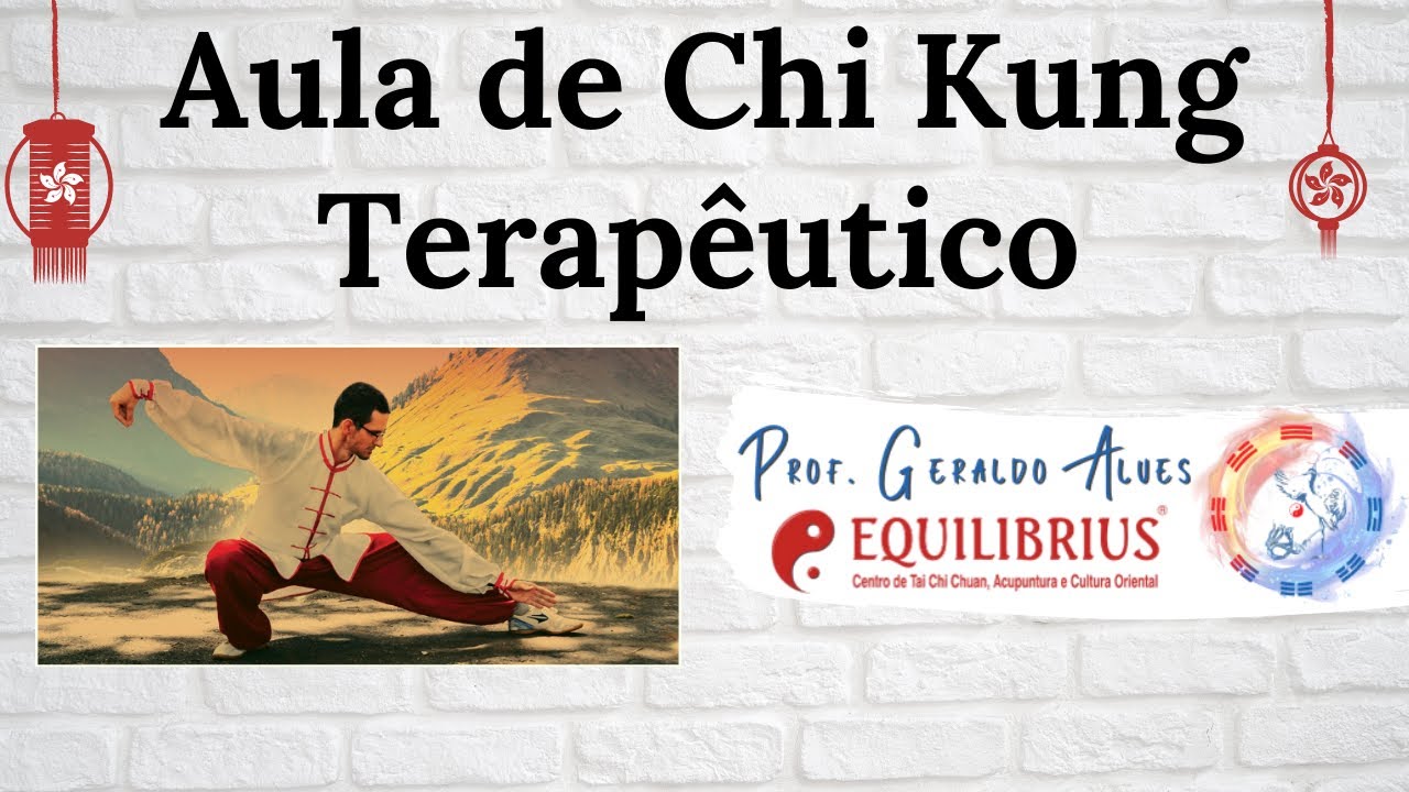 Aula Chi Kung/Qi Gong Terapêutico