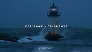 lana del rey, billie eilish - west coast x bossa nova (slowed + reverb) | Mashup