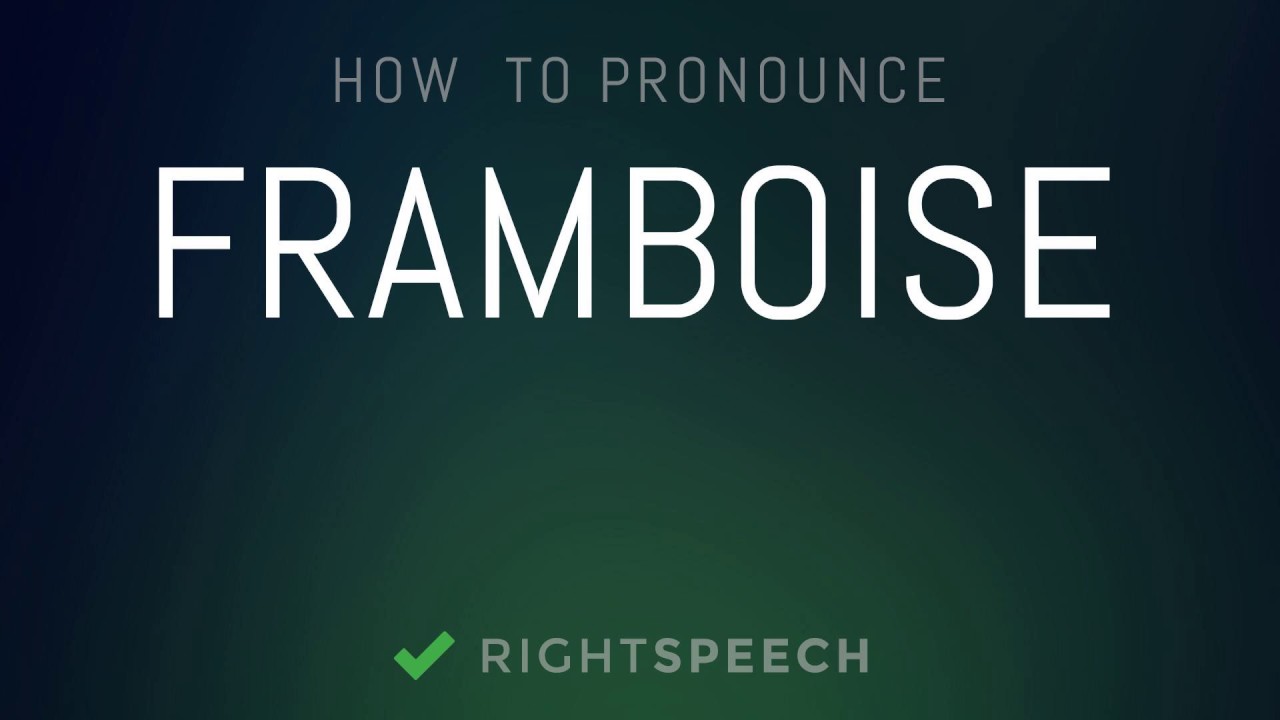 ������ Framboise - How to pronounce Framboise - YouTube