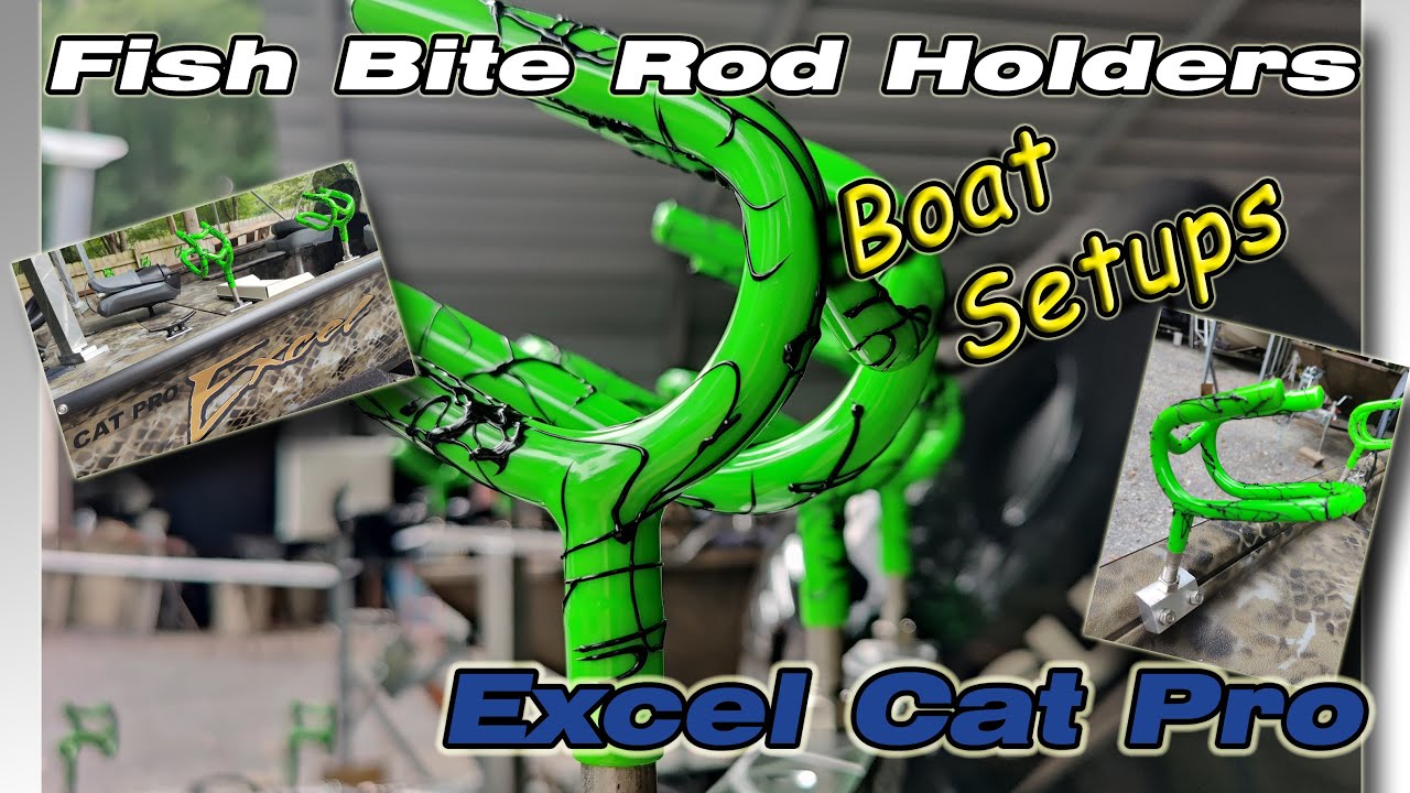 Fish Bite Rod Holders: Excel Cat Pro Complete Custom Setup 