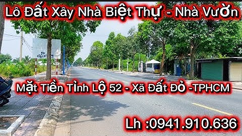 SIÊU RẺ – MẶT TIỀN TỈNH LỘ 52 - XÃ ĐẤT ĐỎ - GẦN COFFEE GLAMPING BÒN BON🌈 Diện tích 3.137m², 