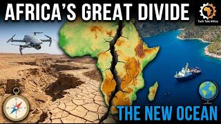 Africa's Great Divide: The Earth’s Newest Ocean Will Split Africa in Two