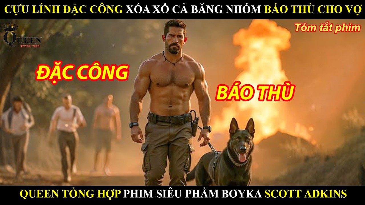 [Review Phim] CỰU LÍNH ĐẶC CÔNG XÓA XỔ CẢ BĂNG NHÓM BÁO THÙ CHO VỢ | Phần3 -Tổng Hợp Siêu Phẩm Boyka