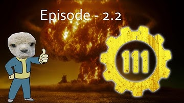 Fallout 4 EP 2.2 - Out of Vault 111