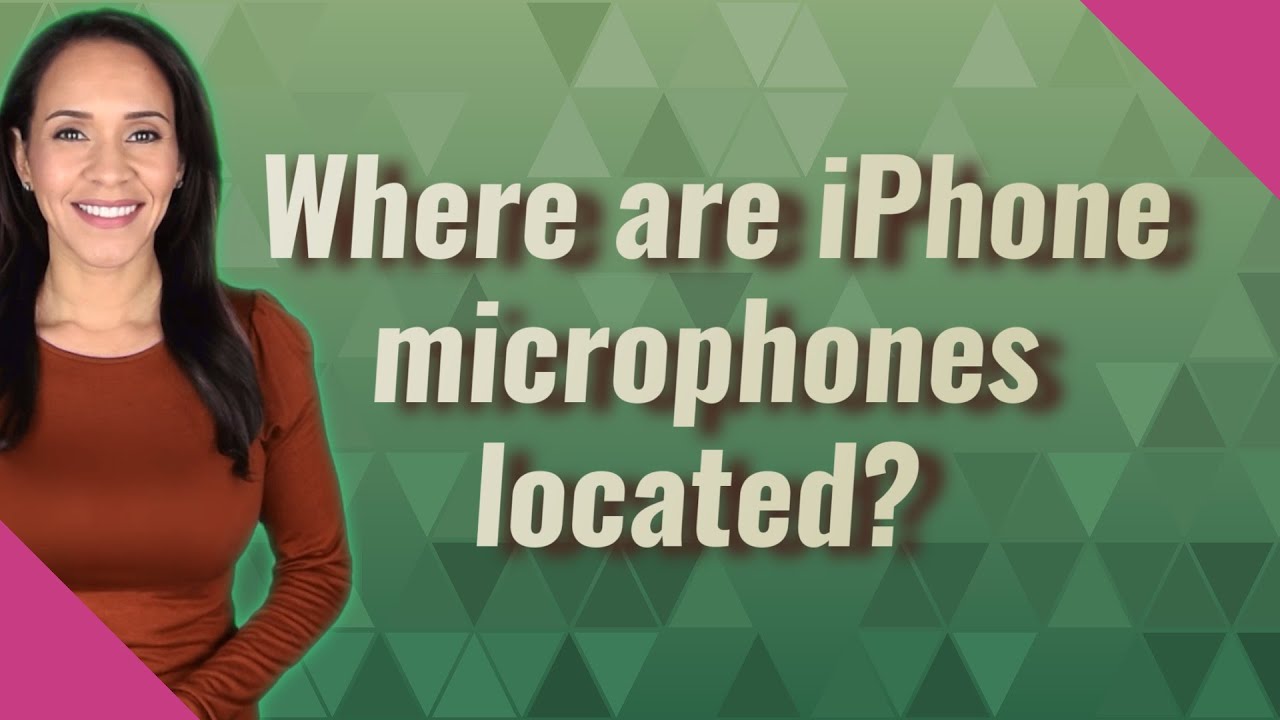 Where are iPhone microphones located? YouTube