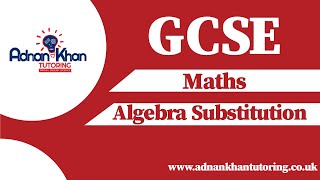 GCSE Maths - Algebra Substitution