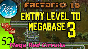 Factorio 1.0 Entry Level to Megabase 3, Ep 52: MEGA RED CIRCUITS - Guide, Tutorial
