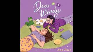 Dear Wendy Audiobook by Ann Zhao