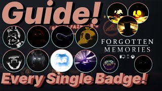 All Badge Guide (with examples)  Forgotten Memories  Roblox