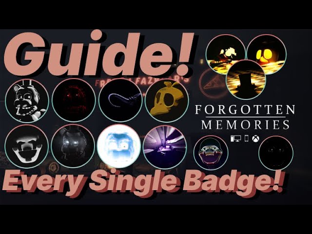 All Badge Guide (with examples) - Forgotten Memories 🎩 Roblox