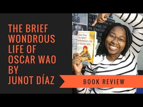 The Brief Wondrous Life of Oscar Wao | Book Review