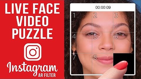 LIVE FACE VIDEO PUZZLE - Instagram AR Filter