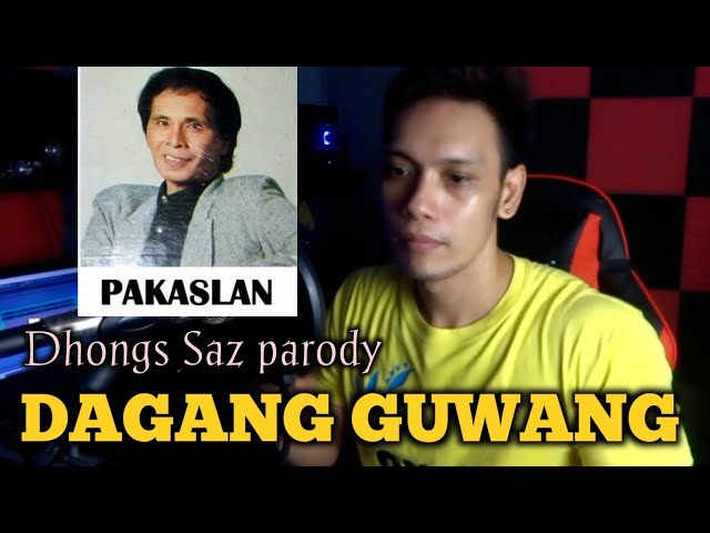 Dagang guwang (Pakaslan Max Surban) Dhongs Saz Parody class=