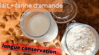 COMMENT FAIRE SON LAIT D’AMANDE LONGUE CONSERVATION[2 semaines]+ FARINE D’AMANDE(OPK ALIMENTATION)