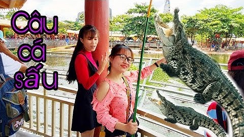 Câu Cá Sấu Khổng Lồ cùng em gái xinh - Khu Du Lịch Suối Tiên / Quang Thiện Vlogs