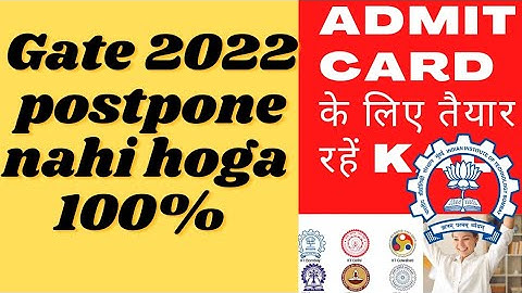 Finally Gate exam 2022 Admit card release | Gate 2022 exam admit card  download date