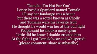 TOMALE I'm Hot For You GERSHWIN 1921 Lyrics Word trending Mexican Spanish sing along song music