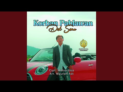 Korban Pahlawan - Dek Soma