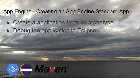 App Engine - Creating an App Engine Stanard App