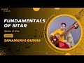 Learn sitar  lesson 1  basics of sitar  samanwaya sarkar