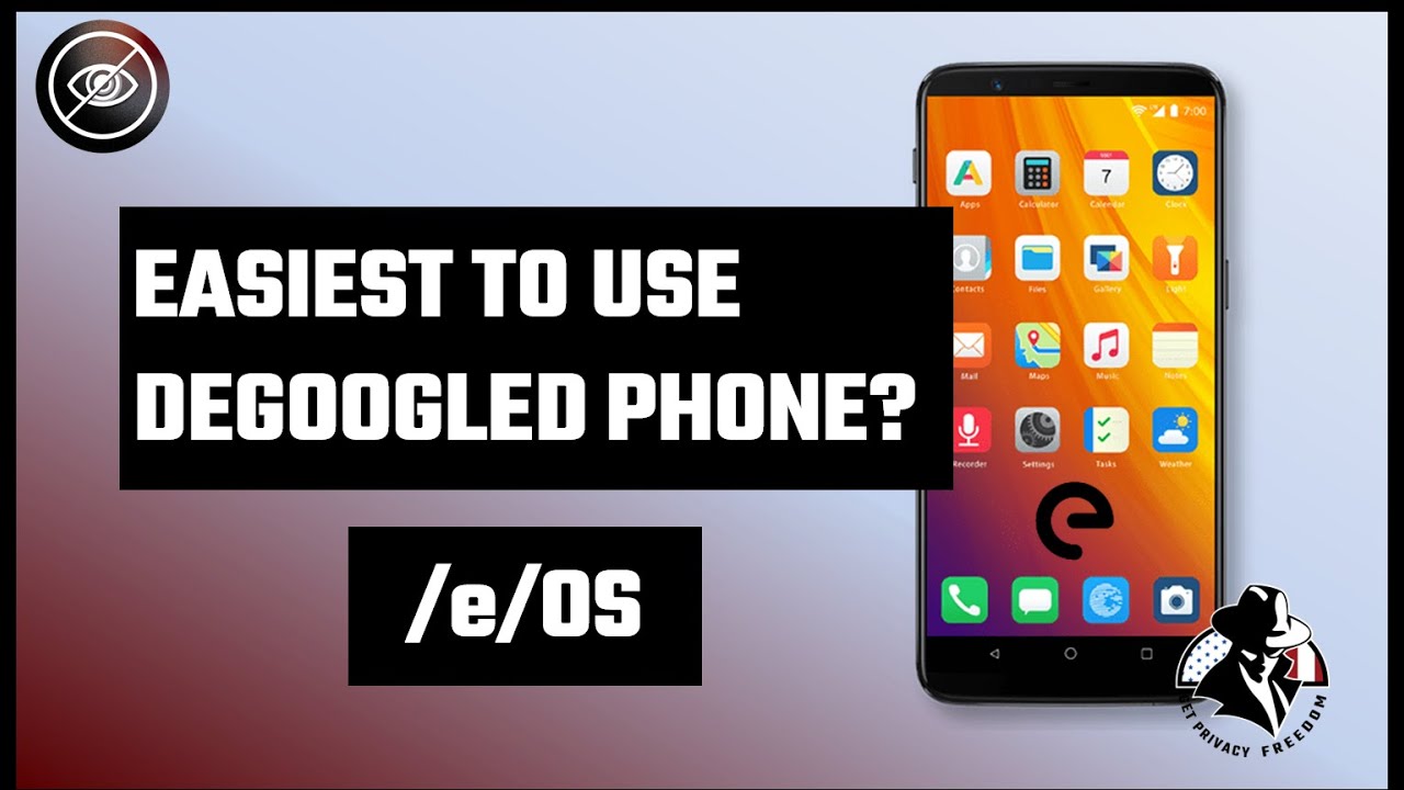 Easiest to use deGoogled Phone? /e/OS Review - YouTube