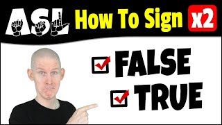 How To Sign FALSE vs TRUE in ASL | American Sign Language | ASL Basic Signs For Beginners