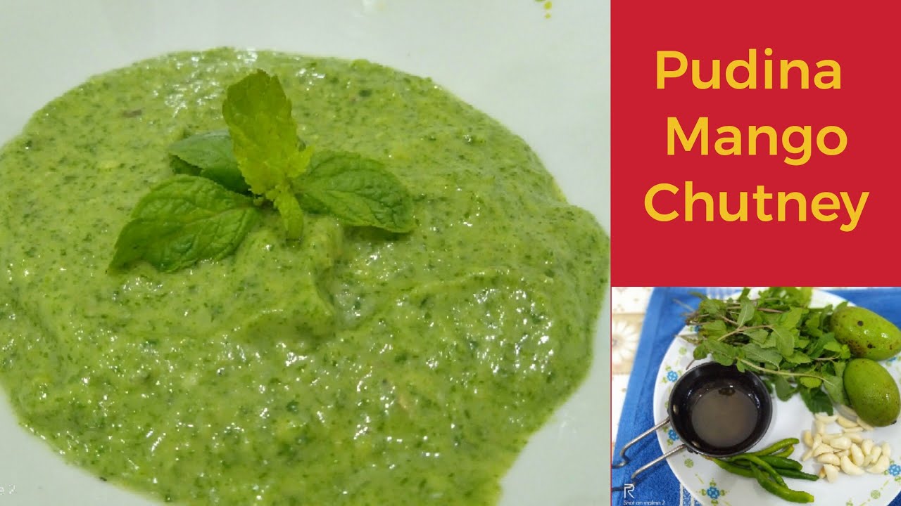Pudina Chutney Pudina Mango Chutney Pudina Chutney Recipe Pudina Chutney Recipe In Hindi