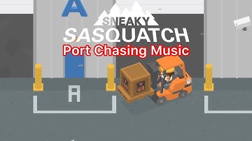 Sneaky Sasquatch OST - Port Chasing Music