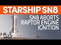 SpaceX Boca Chica: Starship SN8 ABORTS Raptor engine ignition T- 1.3 seconds before 12.5km liftoff