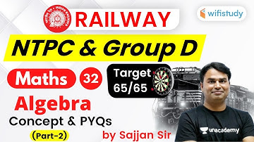 10:00 PM - RRB NTPC/Group D 2019-20 | Maths by Sajjan Singh | Algebra (Concept & PYQs)