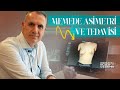 Memede Asimetri ve Tedavisi