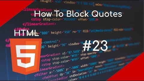 How To Block Quotes In HTML