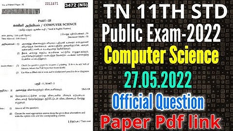 TN 11TH STD COMPUTER SCIENCE PUBLIC EXAMINATION-2022 II +1 COMPUTER SCIENCE OFFICIAL QUESTION PAPER