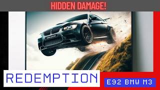 E92 M3 Redemption - Part 3 Hidden Damage!