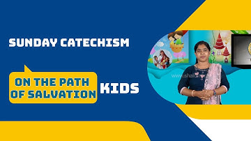 Syro Malabar Catechism | On the Path of salvation | KIDS | Chapter-5 | PART -2 | ShalomTV