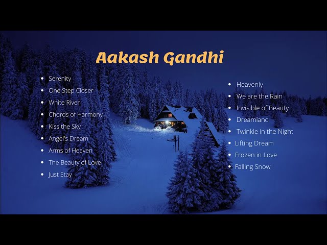 Aakash Gandhi - Relaxing Piano Collection - No Copyright Music class=