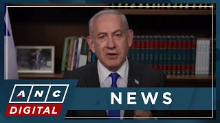 Netanyahu: ICC arrest warrants for Gaza war a 'scandal on historic scale' | ANC