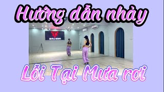 Hướng dẫn nhảy | Lỗi Tại Mưa rơi - Choreo Thuận zilo | Ngocby Dance fitness |