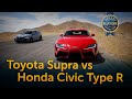 Toyota Supra vs Honda Civic Type R