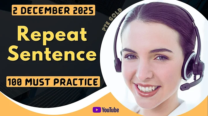 PTE Repeat Sentence - DECEMBER 2025 - MUST PRACTICE