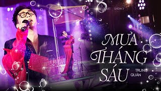 Video thumbnail of "MƯA THÁNG SÁU | Trung Quân x Văn Mai Hương x Hứa Kim Tuyền | Solo version - Live at Isle of Art"