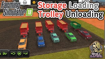 Fs18, Storage Loading Unloading with Trolley in Fs18, Farming Simulator 18 #skullgaming