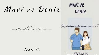 Mavi Ve Deniz - 4. Bölüm - Gelin Mi Görümce Mi- İrem Kellemen